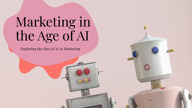 Marketing in the Age of AI